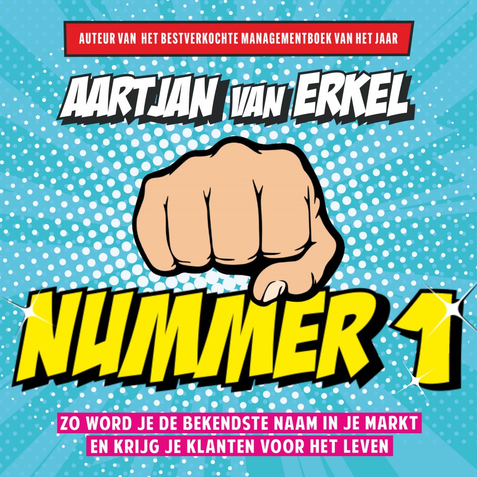 Omslagfoto van Nummer 1: Zo word je de bekendste naam in je markt en krijg je klanten voor het leven