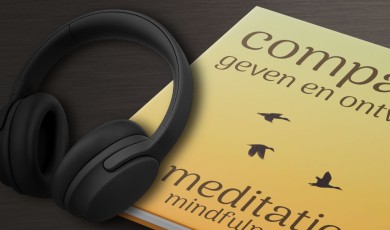Compassie geven en ontvangen: mindfulness meditatie